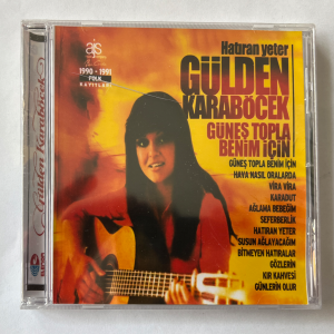 Gülden Karaböcek - Güneş Topla Benim İçin - Hatıran Yeter