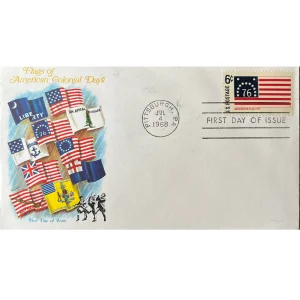 4 JUL 1968 Flags of American Golonial Days - Amerikan FDC