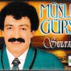 Müslüm Gürses Sultanım