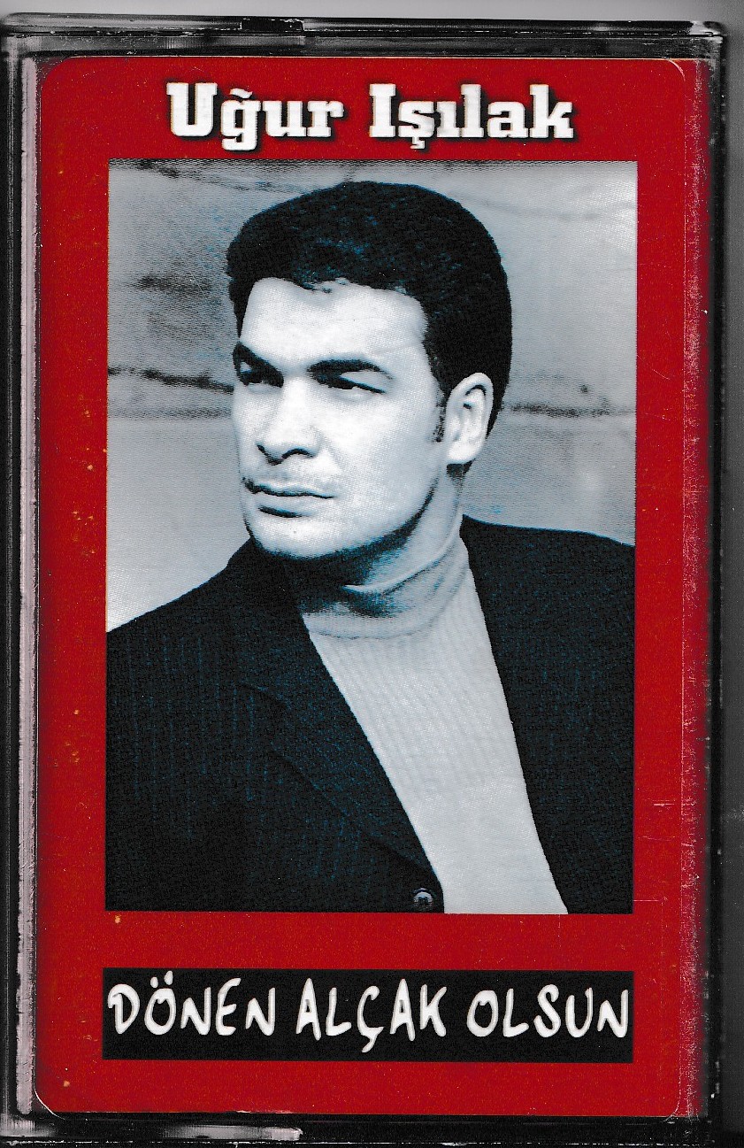 Ugur Işıdak Dönen Alçak Olsun 1 Ugur Işıdak Dönen Alçak Olsun