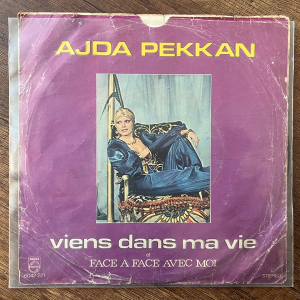 Ajda Pekkan Viens Dans Ma Vie 45'lik Plak