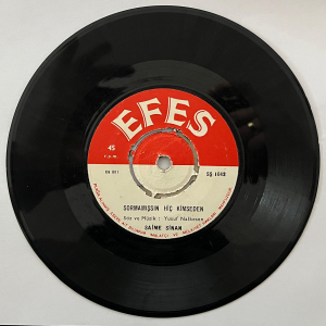 Saime Sinan 45'lik Plak - A Yüzü: Sormamışsın Hiç Kimseden B Yüzü: Neler Geçer Gönlümüzden